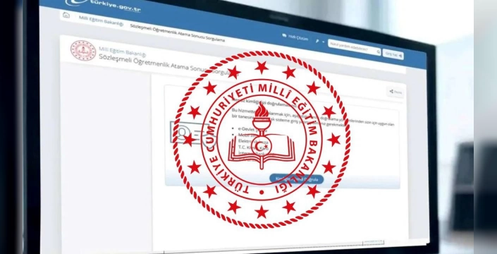 15 bin sözleşmeli öğretmen ataması sonuçları açıklandı