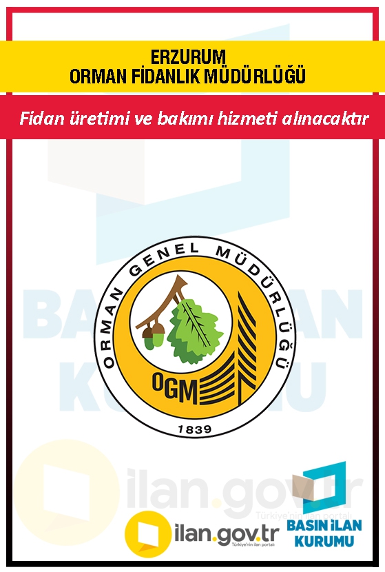 ERZURUM ORMAN FİDANLIK MÜDÜRLÜĞÜ