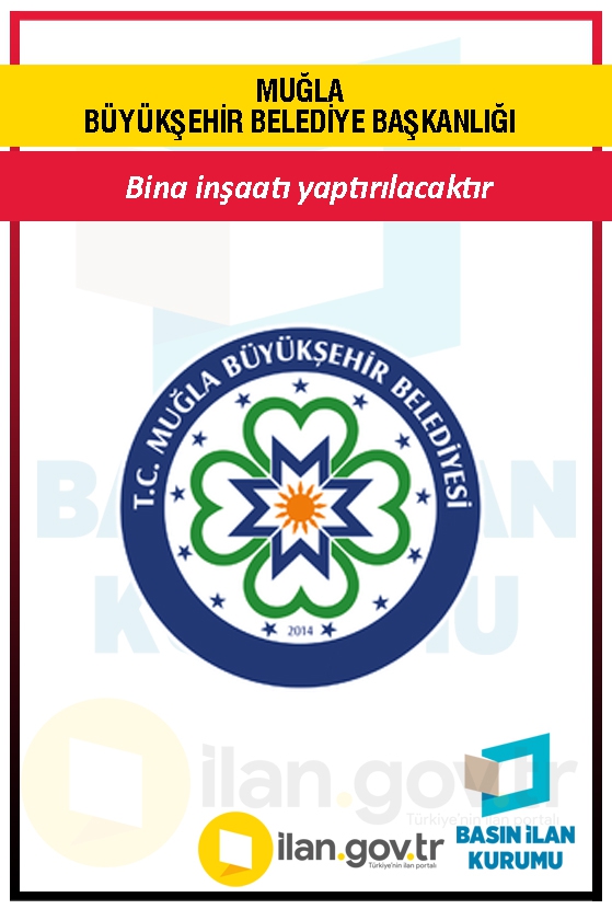 MUĞLA BÜYÜKŞEHİR BELEDİYE BAŞKANLIĞI