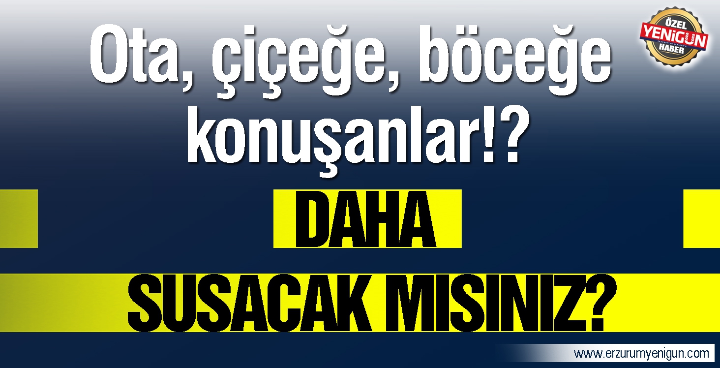 DİLİNİZİ Mİ YUTTUNUZ?