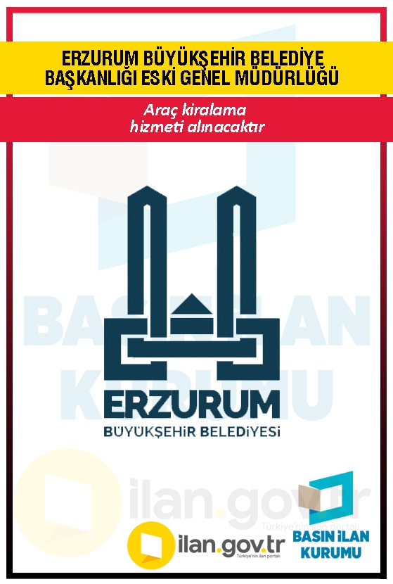 ERZURUM BÜYÜKŞEHİR BELEDİYE BAŞKANLIĞI ESKİ GENEL MÜDÜRLÜĞÜ