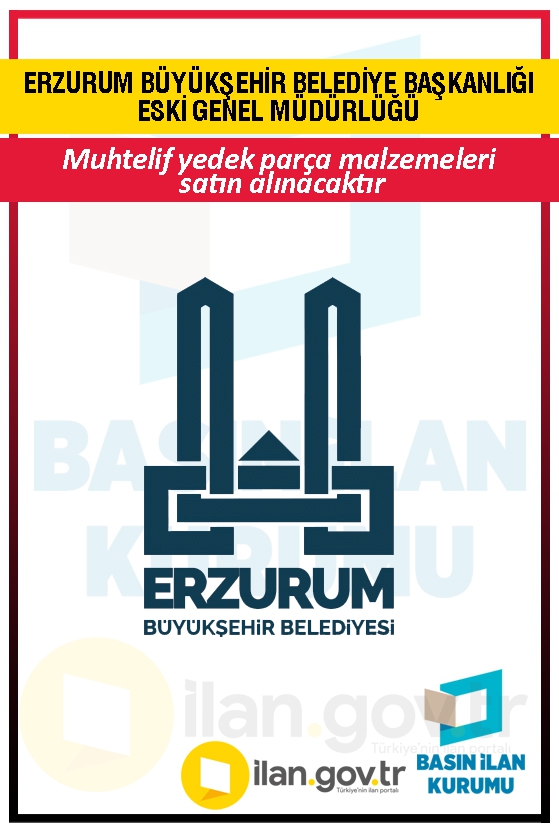 ERZURUM BÜYÜKŞEHİR BELEDİYE BAŞKANLIĞI ESKİ GENEL MÜDÜRLÜĞÜ
