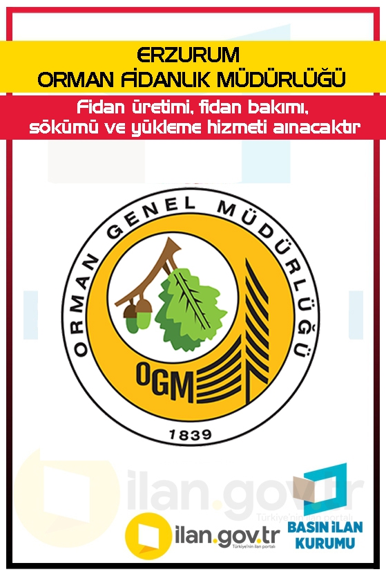 ERZURUM ORMAN FİDANLIK MÜDÜRLÜĞÜ