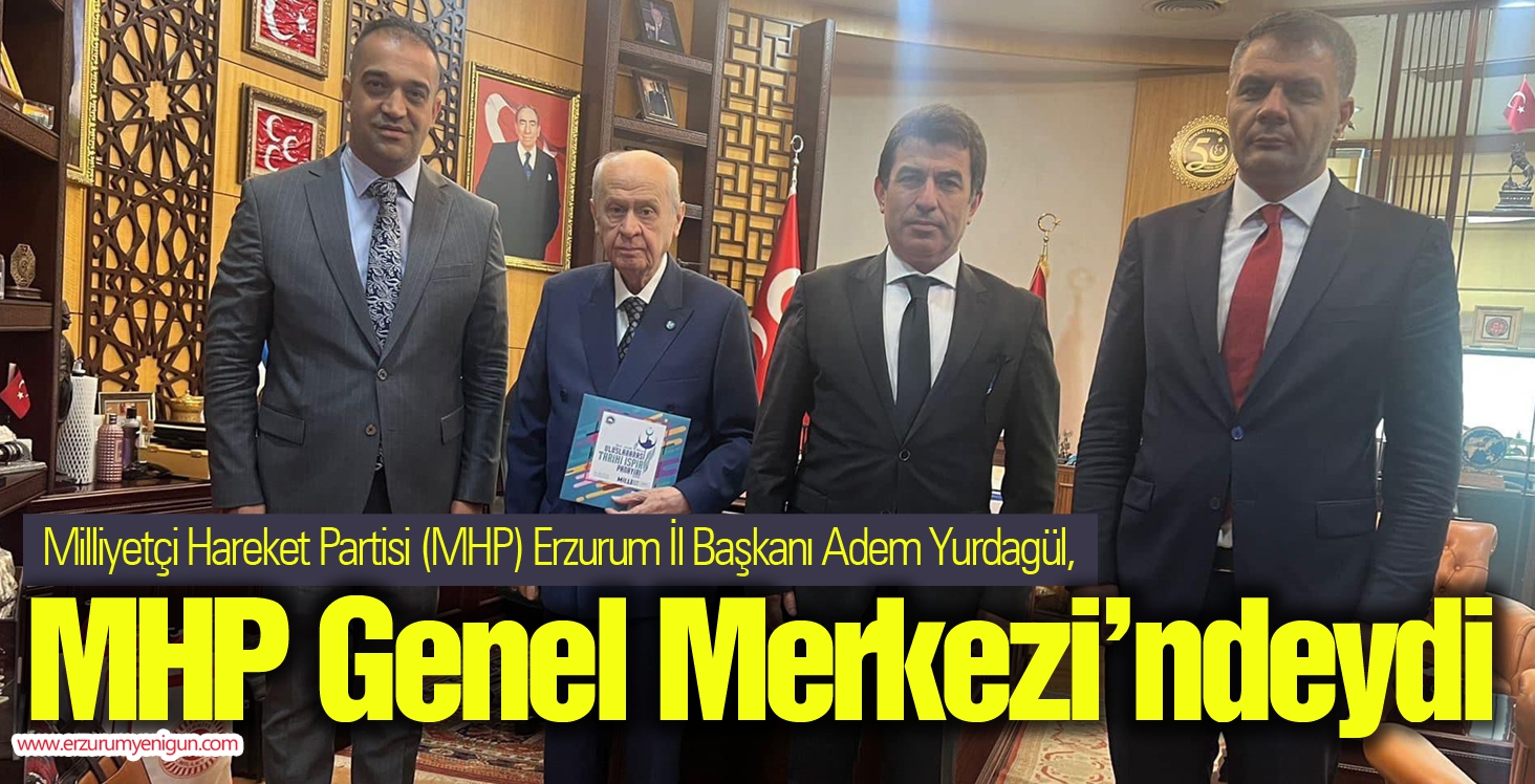 Yurdagül, MHP Genel Merkezi’ndeydi