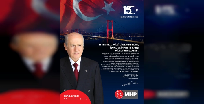 Bahçeli: 15 Temmuz, milli diriliş destanı