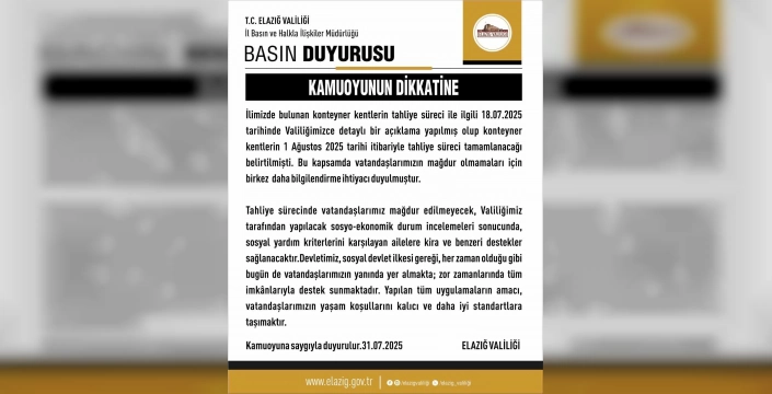Elazığ'da konteyner kentler tahliye ediliyor: Ailelere kira desteği sağlanacak