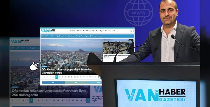 Van Haber Gazetesi: Yeni Adıyla Yayın Hayatına Devam Ediyor