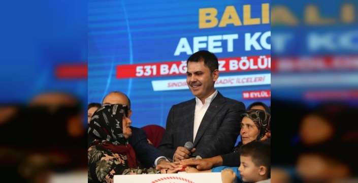 Bakan Kurum: Sındırgı ve Bigadiç’te 531 konutun inşasına başlıyoruz