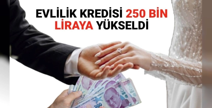 Evlilik Kredisi'nde Yeni Düzenleme: Üst Limit 250 Bin TL'ye Çıktı