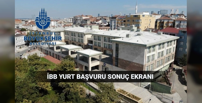 İBB yurtları öğrencilerine kapılarını açıyor