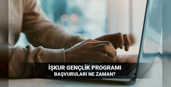 İŞKUR Gençlik Programı: 2025 başvuru tarihleri bekleniyor