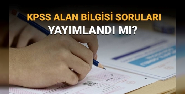 KPSS 2025 Alan Bilgisi Soru ve Cevapları ÖSYM'de