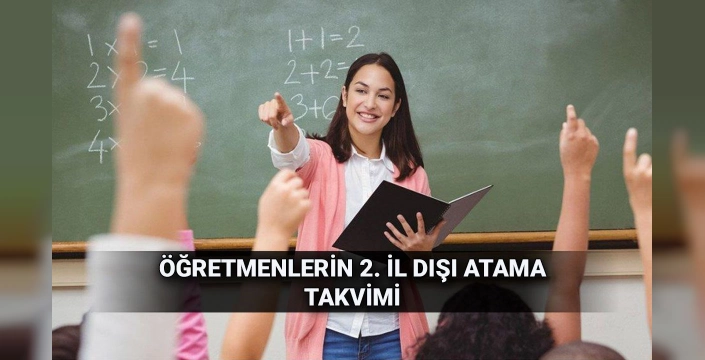MEB öğretmenlerin il dışı atamalarını duyurdu
