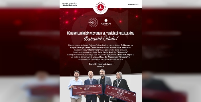 Samsun Üniversitesi, Ulaştırma Bakanlığı yarışmasında da ödül kazandı