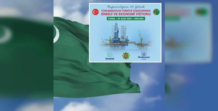 Türkmenistan-Türkiye: Enerji ve ekonomi vizyonu paneli Cumhurbaşkanlığı Külliyesi'nde