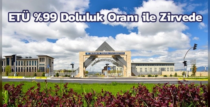 Erzurum Teknik Üniversitesi'nde YKS doluluk oranı yüzde 99