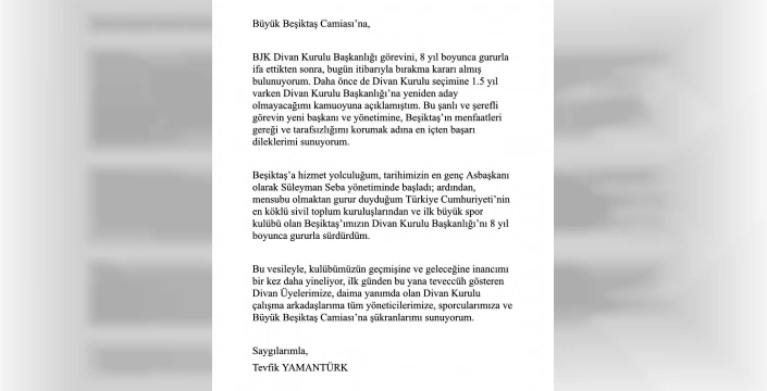 Yamantürk istifa etti: Beşiktaş'ta yeni bir dönem başlıyor