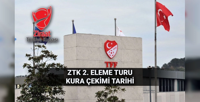 Ziraat Türkiye Kupası 2. eleme turu kuraları çekildi